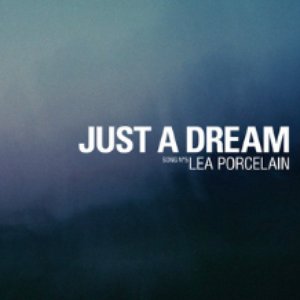 Just a Dream