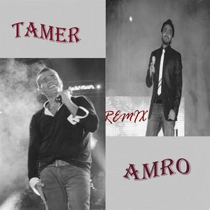 Tamer Amro (Remix)
