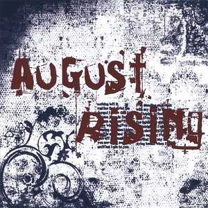 August Rising