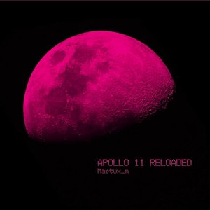 Apollo 11 Reloaded