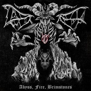 Abyss, Fire, Brimstones