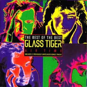 Air Time: The Best of Glass Tiger