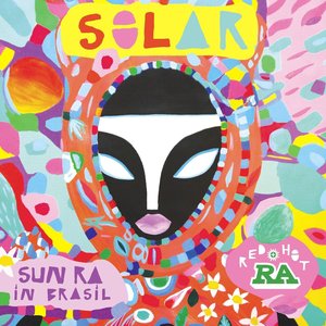 Red Hot & Ra : SOLAR (feat. Xuxa Levy)