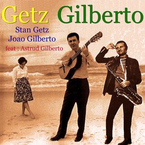 Getz Gilberto