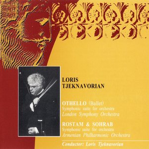 Othello Symphonic Suite\Rostam & Sohrab Symphonic Suite