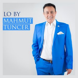 Lo by Mahmut Tuncer