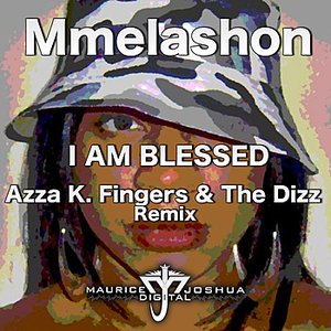 I Am Blessed - Azza and The Dizz Remix