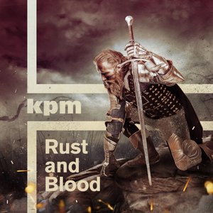 Rust and Blood