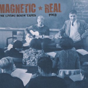 Magnetc Real - The living room tapes vol. 1