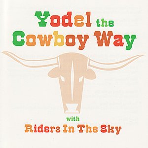 Yodel the Cowboy Way