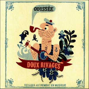 Odyssee First Serie: Doux Rivages