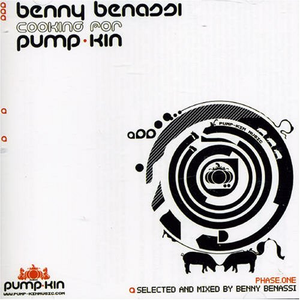 Benny Benassi - Cooking For Pump-Kin Phase One - Zortam Music