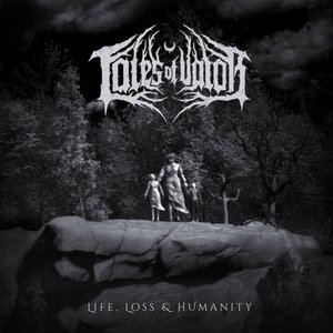 Life, Loss & Humanity