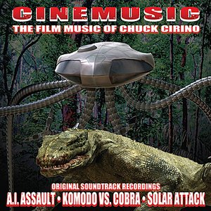 Cinemusic: The Film Music Of Chuck Cirino