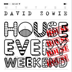 House Every Weekend (Radio Edit)