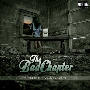 Cheers To The Down And Outs [Explicit]