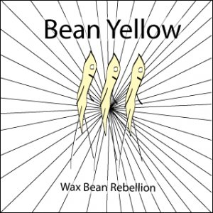 Zdjęcia dla 'Wax Bean Rebellion'