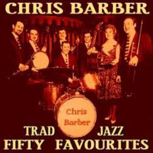 Chris Barber Fifty Trad Jazz Favourites