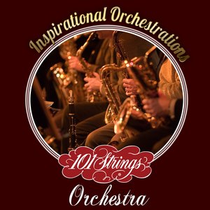 Inspirational Orchestrations
