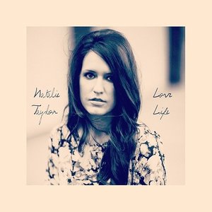 Natalie Taylor - Love Life Lyrics - Zortam Music