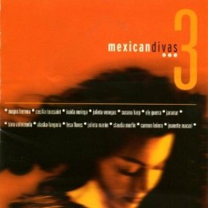 Mexican Divas 3