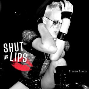Shut Ur Lips - Single