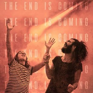 The End Is Coming