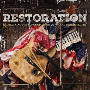 Don Henly - Restoration The Songs Of Elton John And Bernie Taupin - Zortam Music