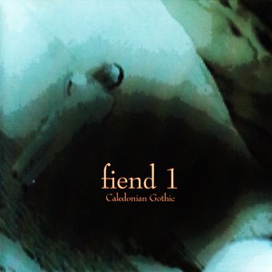 Caledonian Gothic (Fiend 1)