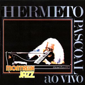 Hermeto Pascoal: Ao Vivo - Remasterizado