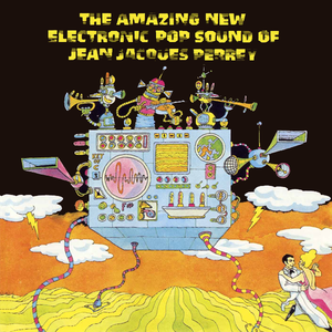 The Amazing New Electronic Pop Sound of Jean Jacques Perrey cover