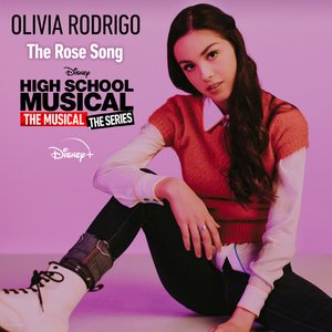 The Rose Song (from “High School Musical: The Musical: The Series” Season 2)