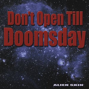 Don't Open Till Doomsday