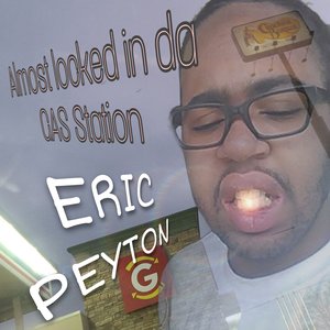 Almost locked in da GAS Station