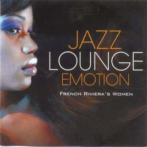 Jazz Lounge Emotion (French Riviera's Women)