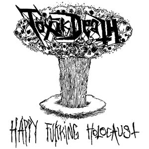 Happy Fukking Holocaust