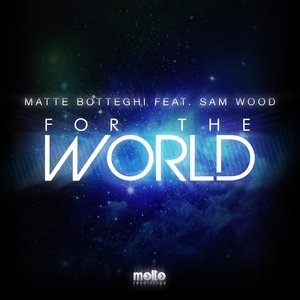 For the World (feat. Sam Wood)