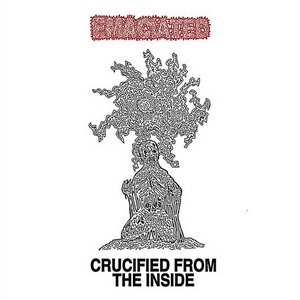 Crucified from the Inside