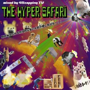 THE HYPER SAFARI