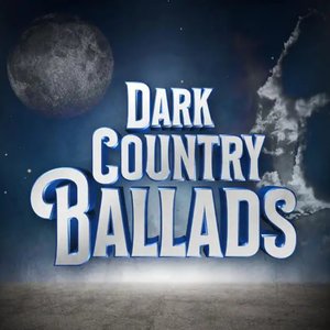 Dark Country Ballads