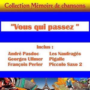 Vous Qui Passez Sans Me Voir