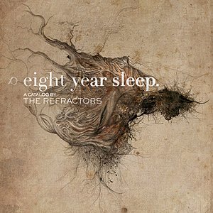 Eight Year Sleep