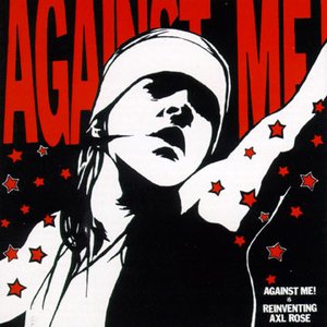 Image for 'Against Me! Is Reinventing Axl Rose'