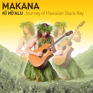 Ki Ho'alu - Journey of Hawaiian Slack Key
