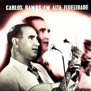 Carlos Ramos Em Alta Fidelidade