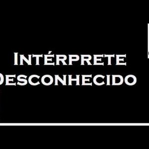 Avatar de Intérprete desconhecido