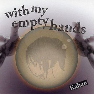 with my empty hands