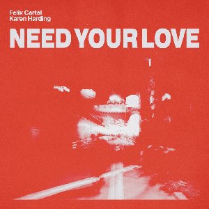 Need Your Love - Single