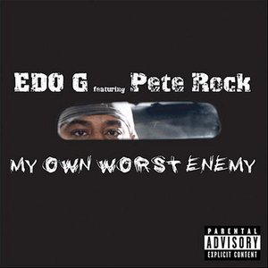 My Own Worst Enemy (feat. Pete Rock)