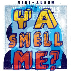 Ya Smell Me Mini Album